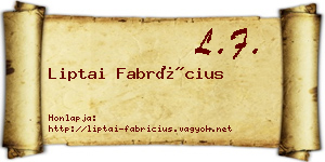 Liptai Fabrícius névjegykártya